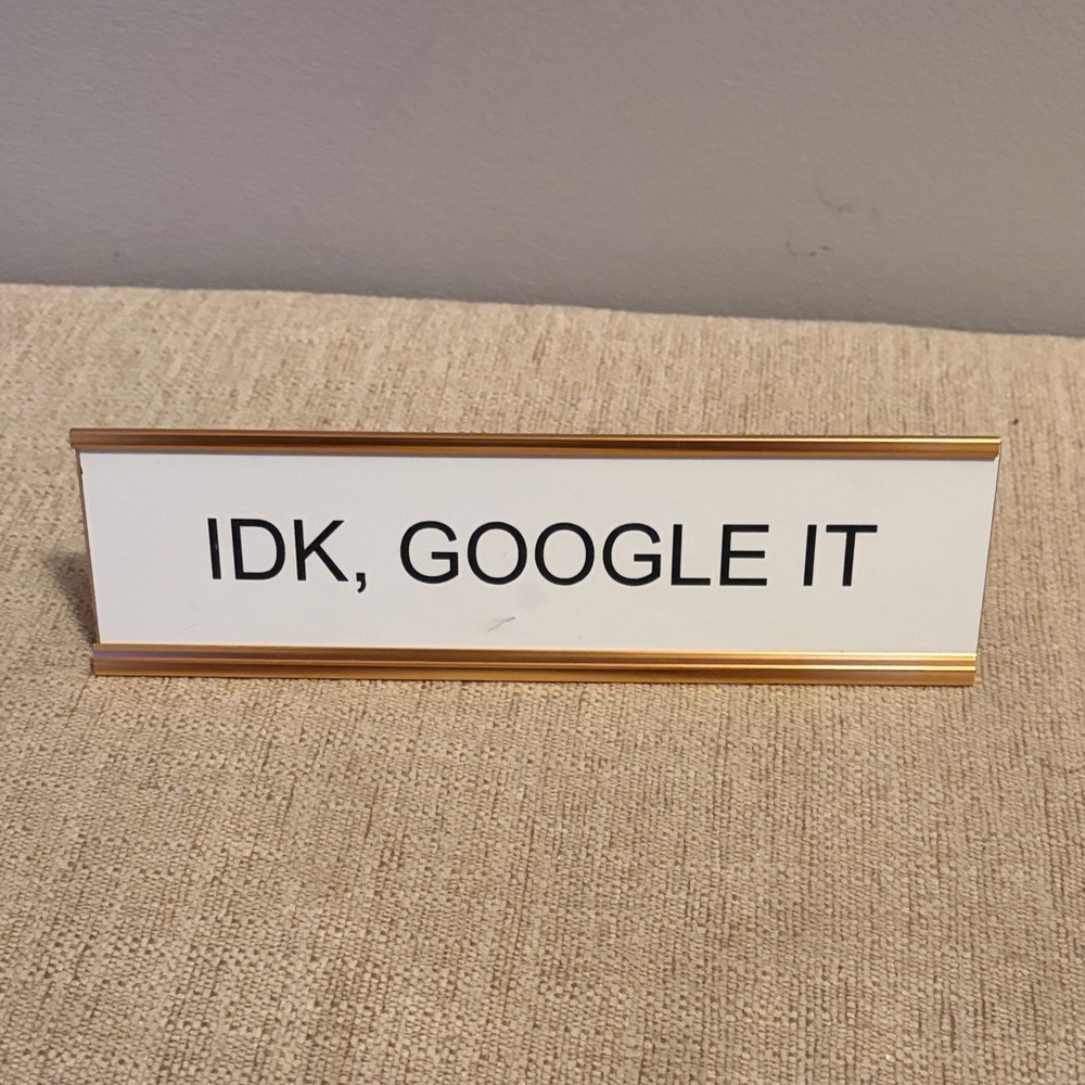 Gold and White Desk Sign